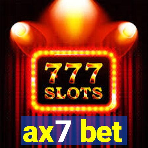 ax7 bet